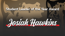 Student Leader Award: Josiah Hawkins